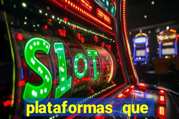 plataformas que estao pagando agora